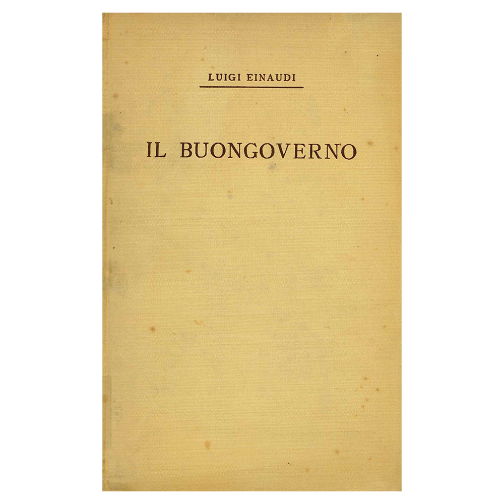 luigi einaudi - il buongoverno