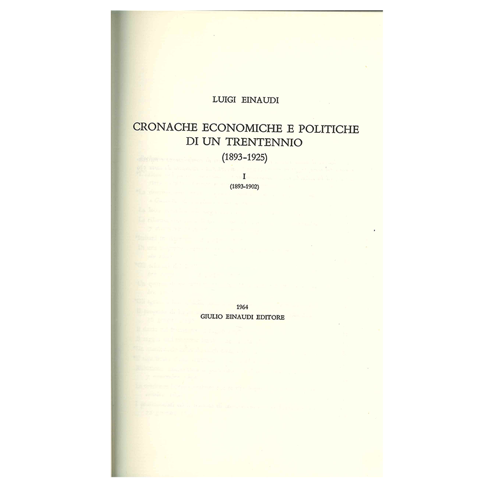 luigi einaudi - cronache economiche e politiche di un trentennio vol. 1