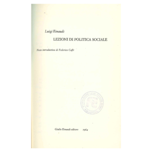 luigi einaudi - lezioni di politica sociale