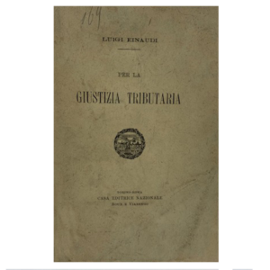 luigi einaudi - per la giustizia tributaria