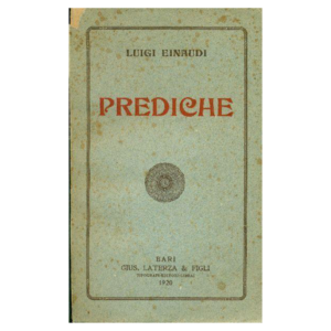 luigi einaudi - prediche