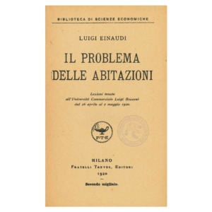 luigi einaudi - il problema delle abitazioni