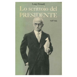 luigi einaudi - lo scrittoio del presidente