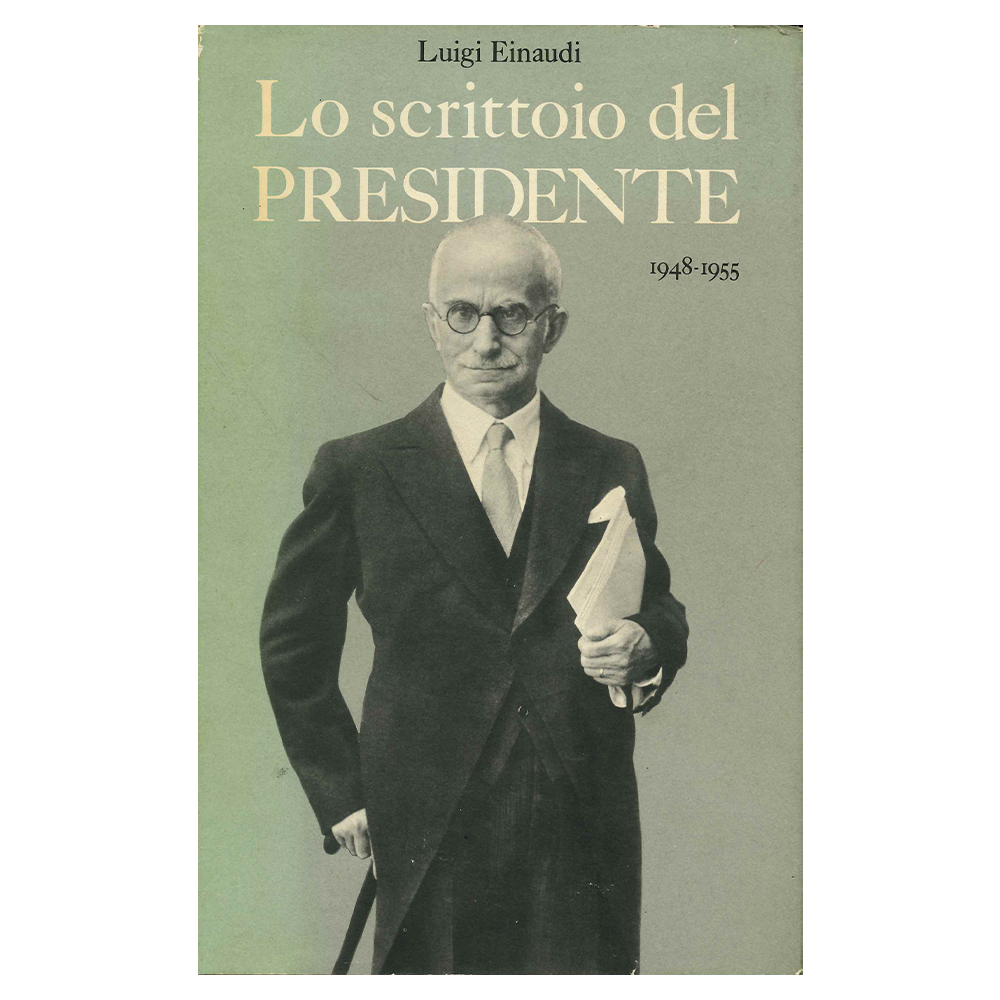 luigi einaudi - lo scrittoio del presidente