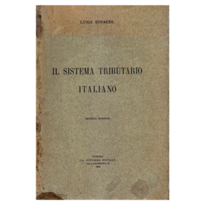 luigi einaudi - il sistema tributario italiano