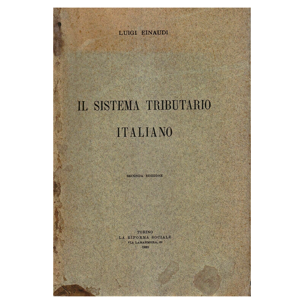 luigi einaudi - il sistema tributario italiano